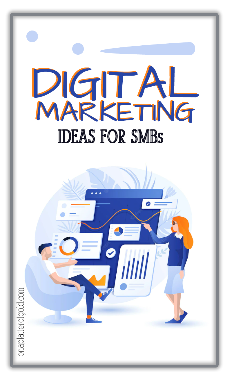 Best Digital Marketing Ideas for SMBs