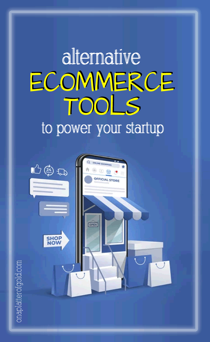 Best eCommerce Tools To Power eCommerce Start-Ups