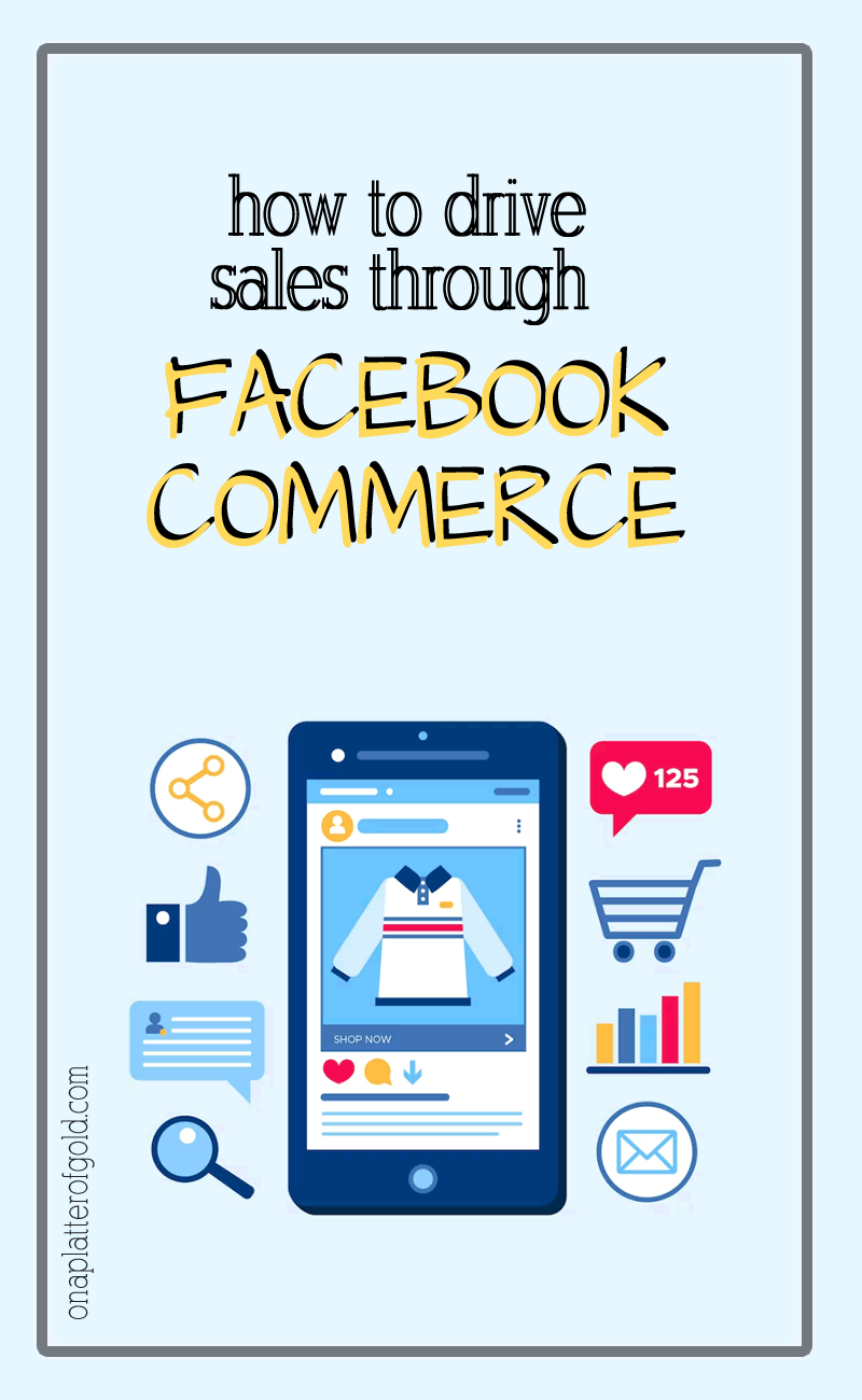 How To Drive Sales Through Facebook Commerce